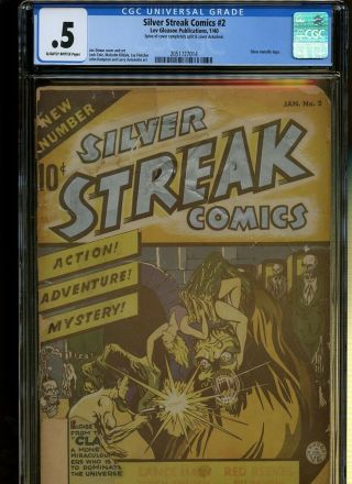 Silver Streak Comics 2 Cgc 0.  5 | Lev Gleason 1940 | Silver Metallic Logo.