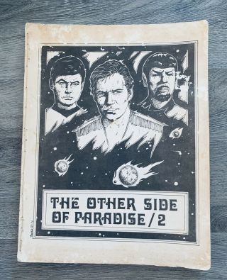 Star Trek Tos The Other Side Of Paradise 2 Kirk Spock Fanzine Zine Fan Fiction