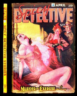 Spicy Detective - April 1937 - Robert Leslie Bellem