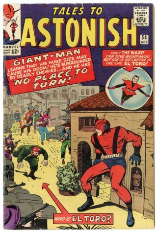 Tales To Astonish 54 Vg/fn 5.  0 White Pages Giant - Man Vs.  El Toro Marvel 1964
