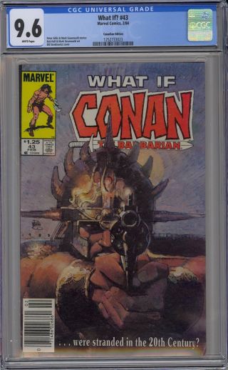 What If? 43 Cgc 9.  6 Nm,  Wp 1984 Conan The Barbarian Canadian Price Variant Gem