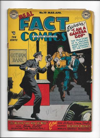 Real Fact Comics 19 [1949 Gd] " I Am A Camera Cop "