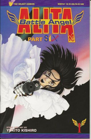 Viz 1996 - 98 Battle Angel Alita Part 6 1,  3,  5,  4,  6,  7,  8,  Part 7 1,  2,  3,  5,  Part 8 5