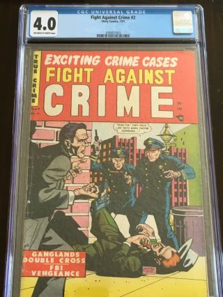 Fight Against Crime 2 Cgc 4.  0 Ow - W 1951 Precode Classic Gangster Cover
