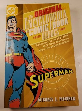 The Encyclopedia Of Comic Book Heroes - Volume 3 Batman Dc Comics 2007