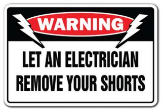 Let An Electrician Remove Your Shorts Warning Aluminum Sign Wiring 10 "