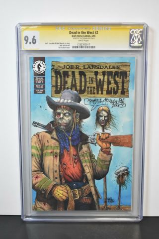 Dead In The West 2 1994 Cgc Graded 9.  6 Signature Series Signed By Tim Truman