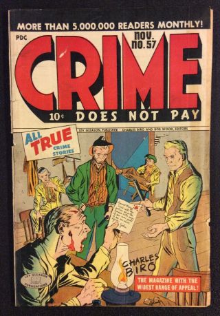 Crime Does Not Pay 57 Comic Golden Age 1947 Lev Gleason 10 Cent Charles Biro