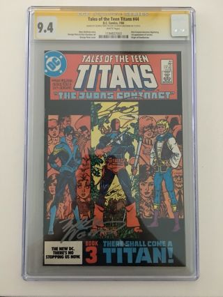 Tales Of The Teen Titans 44 Cgc Signed George Perez Marv Wolfman First Nightwing