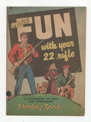 More Fun With Your.  22 Rifle Handbook Of And Interesting Shooting Sports