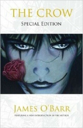 The Crow Special Edition Tpb James O 