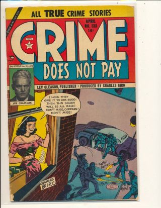 Crime Does Not Pay 133 G/vg Cond.  1” Spine Split