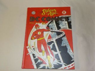 The Silver Age Of Dc Comics 1956 - 1970 By Paul Levitz Book