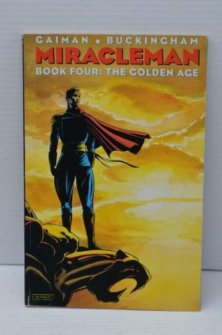 Miracleman Book Four The Golden Age 1st Printing 1992 Eclipse Books {69042b100}