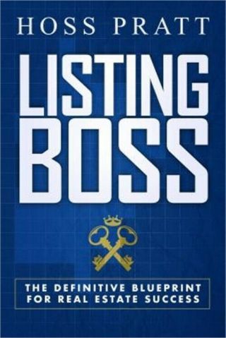 Listing Boss: The Definitive Blueprint For Real Estate Success (paperback Or Sof