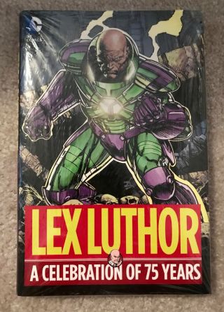 Lex Luthor: A Celebration Of 75 Years Hardcover  Dc Comics 2013