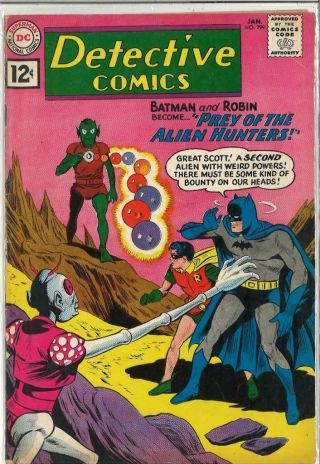 Detective Comics 299 (1962) " Prey Of The Alien Hunters " 6.  0