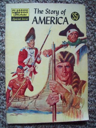 Classics Illustrated Special Issue 132a 1956 Comic The Story Of America Vg