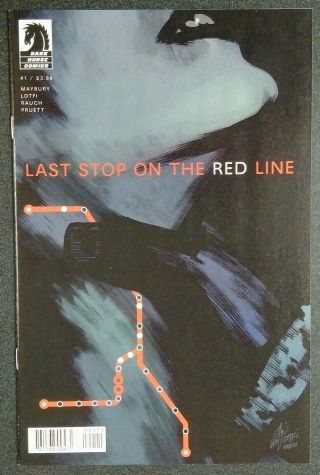 Last Stop On The Red Line Comic 1 Modern Age First Print Paul Maybury