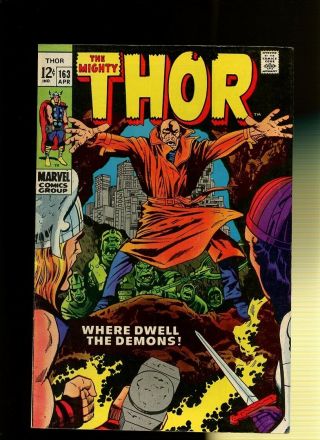 Thor 163 Vg/fn 5.  0 1 Book Where Dwell The Demons By Stan Lee & Jack Kirby