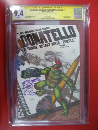 Cgc 9.  4 Donatello,  Teenage Mutant Ninja Turtle 1 Signed & Sketched By Eastman
