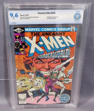 The Uncanny X - Men 146 (white Pages) Cbcs 9.  6 Nm,  Marvel Comics 1981 Cgc