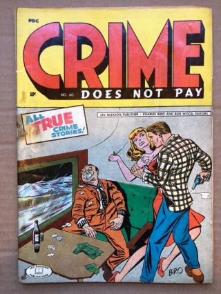 Crime Does Not Pay 40 1945 Golden Age Comic.