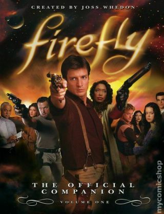 Firefly The Official Companion Sc (titan Books) 1 - Rep 2006 Vg Stock Image