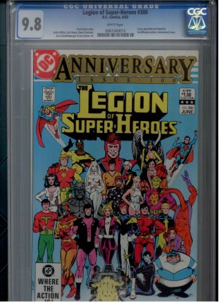 Legion Of Heroes 300 Cgc 9.  8 Wp 1988 Dc Anniversary Issue