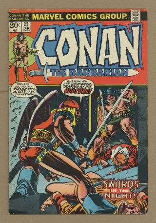 Conan The Barbarian (marvel) 23 1973 Vg/fn 5.  0