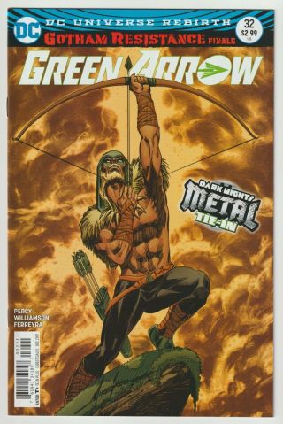 Green Arrow (2017) 32 - Dark Knights Metal Tie In - Dc