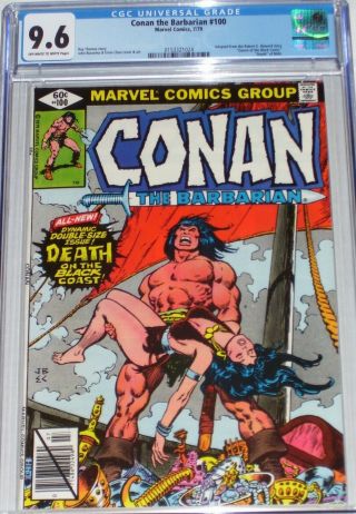 Conan The Barbarian 100 Cgc Graded 9.  6 From July 1979 " Death " Of Belit