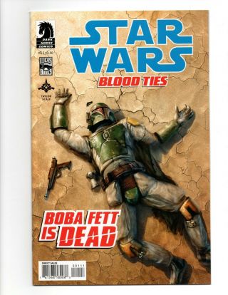 Star Wars Blood Ties Boba Fett Is Dead 1 - 4 Dark Horse Taylor Scalf 2012 Nm -