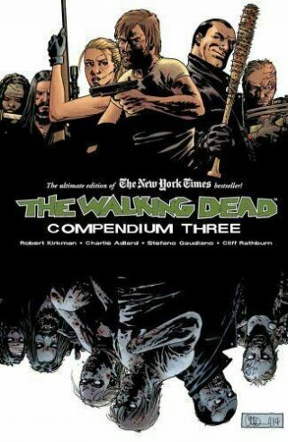 The Walking Dead Compendium Volume 3 By Robert Kirkman 2015
