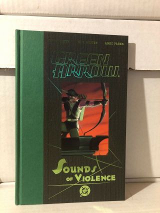 Green Arrow Sounds Of Violence Hardback Kevin Smith