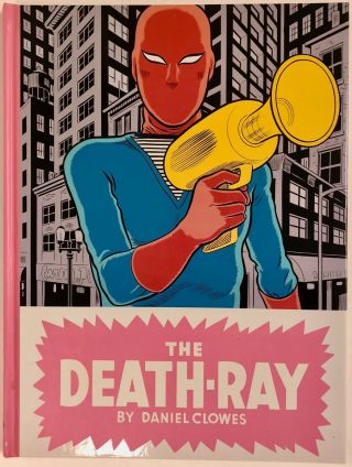 The Death Ray By Daniel Clowes – Hardcover - First Edition