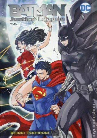 Batman And The Justice League Gn By Shiori Teshirogi 1 - 1st Vf