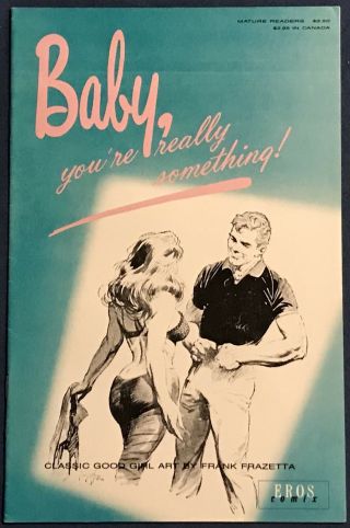 Baby,  You’re Really Something 1990 Reprints Frazetta Classic Good Girl Art Vf