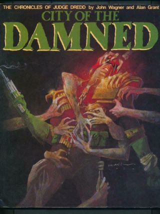 Titan Books The Chronicles Of Judge Dredd City Of The Damned 1986 First Edition