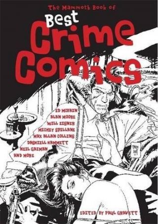 The Mammoth Book Of Best Crime Comics By Gravett,  Paul Paperback Book The Fast