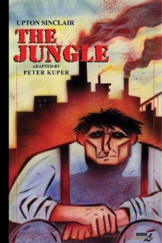 The Jungle By Upton Sinclair And Peter Kuper (2004,  Hc) Graphic Novel