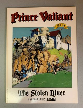 1993 Prince Valiant • Vol 18 The Stolen River • H Foster • Fantagraphic1st Print