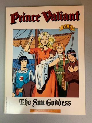 1991 Prince Valiant • Vol 13 The Sun Goddess • H Foster • Fantagraphic 1st Print