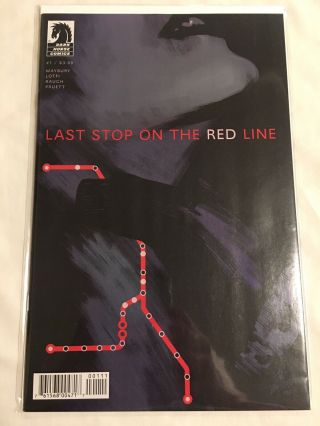 Last Stop On The Red Line 1 (dark Horse Comics) 2019 Near