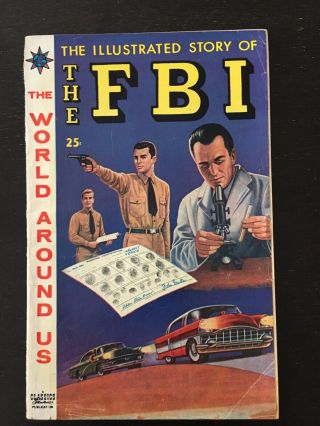 The Illustrated Story Of The Fbi 6 " The World Around Us "