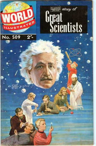 World (classics) Illustrated 509 Great Scientists Golden Age Comic