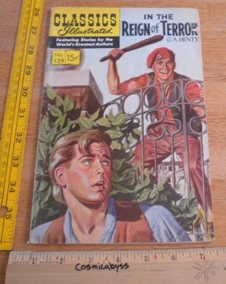Classics Illustrated Comic 139 In The Reign Of Terror Vg 1960 