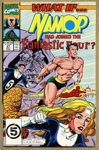 What If? 27 - 1991 Fn,  6.  5 Namor Sub - Mariner Fantastic Four