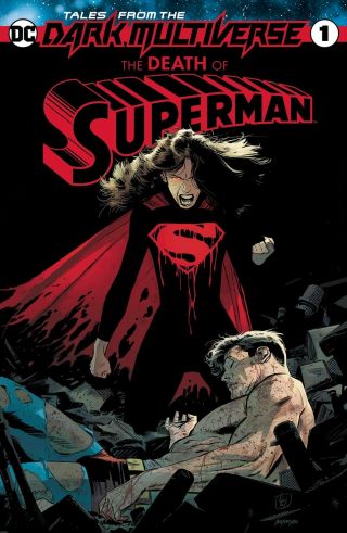 Tales From The Dark Multiverse Death Of Superman 1 (10/30/2019)