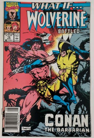 What If ? Vol 2 16 Wolverine Battled Conan? Marvel Comics Aug 1990